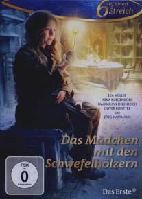 Девочка со спичками/Das Madchen mit den Schwefelholzern (2013)