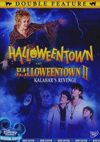 Хэллоуинтаун 2: Месть Калабара/Halloweentown II: Kalabar's Revenge (2001)