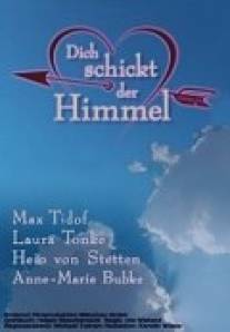 Посланник небес/Dich schickt der Himmel (2001)