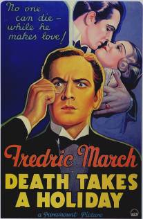 Смерть берёт выходной/Death Takes a Holiday (1934)
