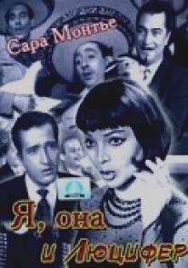Я, она и Люцифер/Ella, Lucifer y yo (1953)