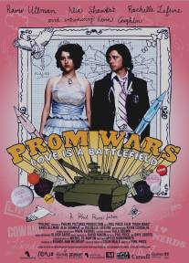 Битва за выпускной/Prom Wars: Love Is a Battlefield (2008)