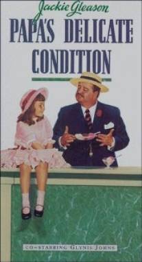 Деликатное состояние папы/Papa's Delicate Condition (1963)