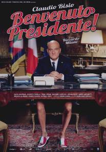 Добро пожаловать, президент!/Benvenuto Presidente! (2013)