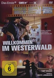 Добро пожаловать в Вестервальд/Willkommen im Westerwald (2008)