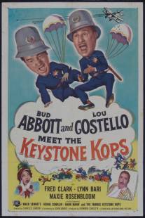 Эбботт и Костелло встречают полицейских из Кистоуна/Abbott and Costello Meet the Keystone Kops (1955)