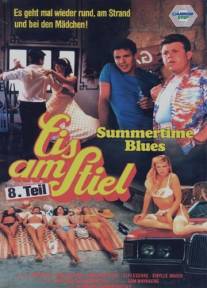 Горячая жевательная резинка 8: Летний блюз/Summertime Blues: Lemon Popsicle VIII (1988)