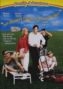 Коси газон!/No Dessert, Dad, Till You Mow the Lawn (1994)