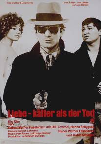 Любовь холоднее смерти/Liebe ist kalter als der Tod (1969)