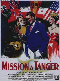 Миссия в Танжере/Mission a Tanger (1949)