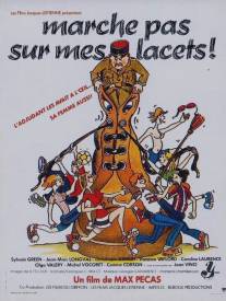 Не наступай на мои шнурки/Marche pas sur mes lacets (1977)