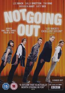 Никаких свиданий/Not Going Out (2006)