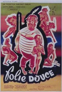 Приятное сумасшествие/Folie douce (1950)