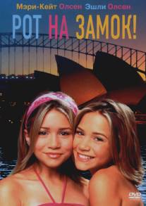 Рот на замок!/Our Lips Are Sealed (2000)
