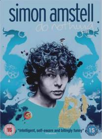 Саймон Амстелл: Ничего не делайте/Simon Amstell: Do Nothing (2010)