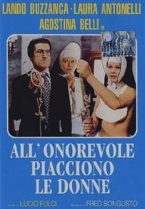 Сенатор-развратник/All'onorevole piacciono le donne (Nonostante le apparenze... e purche la nazione non lo sappia) (1972)