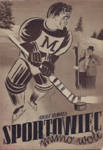 Спортсмен поневоле/Sportowiec mimo woli (1940)