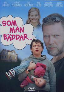 Свою кровать ты застелила.../Som man baddar... (2005)