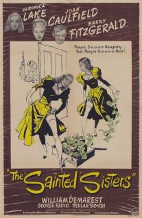 Святые сестры/Sainted Sisters, The (1948)