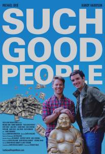 Такие хорошие люди/Such Good People (2014)