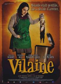 Уродина Мелани/Vilaine (2008)