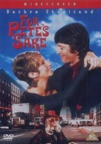 Все ради Пита/For Pete's Sake (1974)