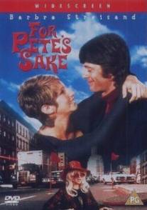 Все ради Пита/For Pete's Sake (1974)