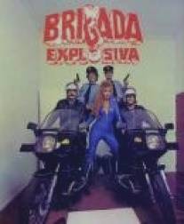 Взрывная бригада/Brigada explosiva (1986)