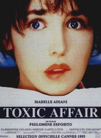 Ядовитое дело/Toxic Affair (1993)