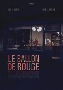 Бокал с красным вином/Le ballon de rouge (2014)