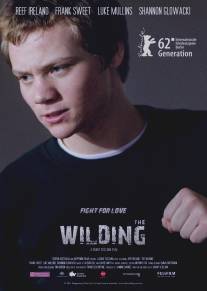 Дикий/Wilding, The (2012)