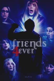 Друзья навсегда/Friends 4ever (2011)