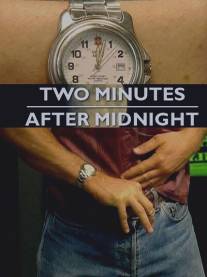 Две минуты после полуночи/Two Minutes After Midnight (2003)