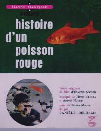 История золотой рыбки/Histoire d'un poisson rouge (1959)