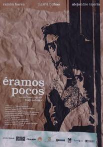 Перебор/Eramos pocos (2005)