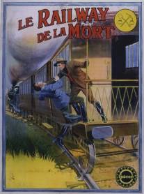 Поезд смерти/Le Railway de la mort (1912)