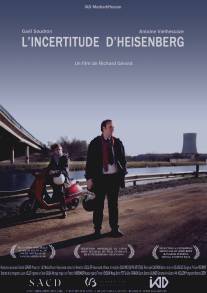 Принцип неопределённости Гейзенберга/L'incertitude d'Heisenberg (2012)