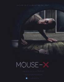 Проект 'Мышь'/Mouse-X (2014)
