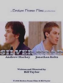 Серебряная дорога/Silver Road (2007)