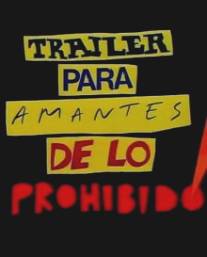 Трейлер для запретных любовников/Trailer para amantes de lo prohibido