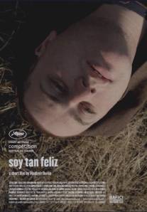 Я так счастлив/Soy tan feliz (2011)