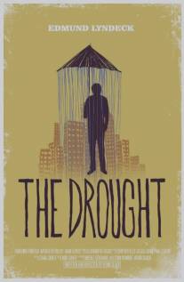 Засуха/Drought, The (2011)