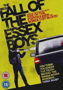 Падение эссекских парней/Fall of the Essex Boys, The (2013)