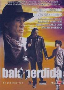 Потерянная пуля/Bala perdida (2003)
