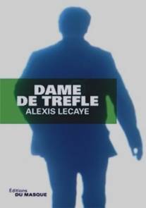 Трефовая дама/Dame de trefle (2013)