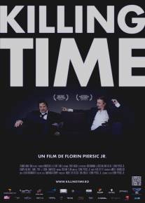 Убивая время/Killing Time (2012)