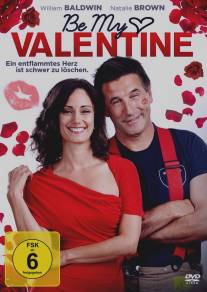 Будь моим Валентином/Be My Valentine (2013)