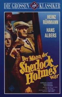 Человек, который был Шерлоком Холмсом/Der Mann, der Sherlock Holmes war (1937)