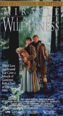 Чудо в девственной глуши/Miracle in the Wilderness (1992)