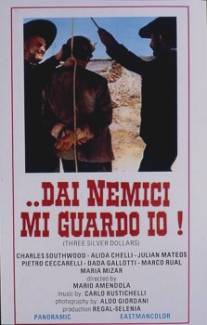 Dai nemici mi guardo io! (1969)